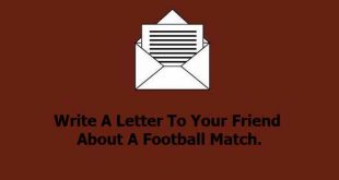 write a letter to your friend about a football match