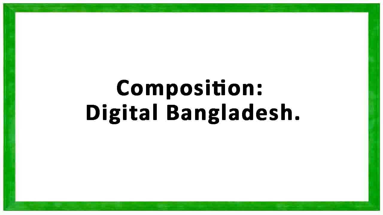 composition digital bangladesh