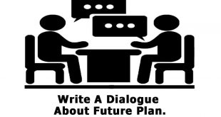write a dialogue about future plan